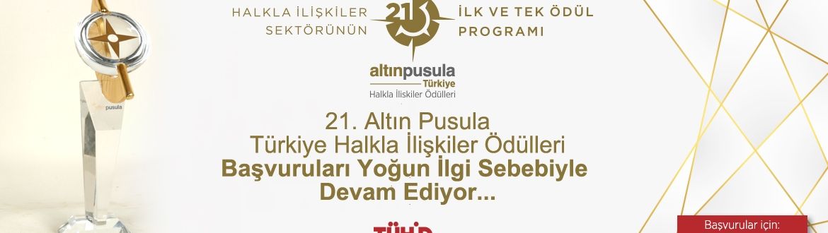 21. Altın Pusula Başvuruları Yoğun İlgi Sebebiyle Devam Ediyor