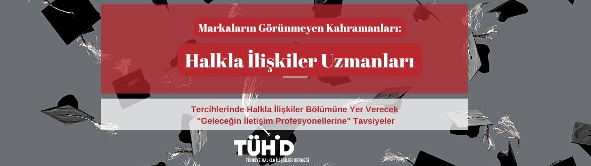 Markaların Görünmeyen Kahramanları: Halkla İlişkiler Uzmanları