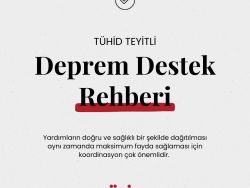 TÜHİD Teyitli Deprem Destek Rehberi