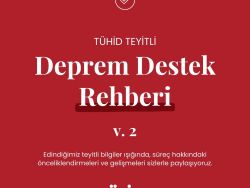 TÜHİD Teyitli Deprem Destek Rehberi