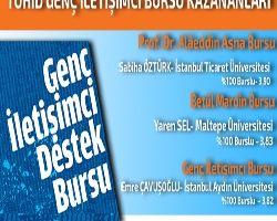 Genç İletişimciler Burs Başvuruları Kazananları Belli Oldu