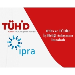 IPRA ve TÜHİD İş Birliği Anlaşması İmzaladı